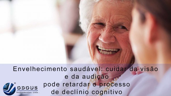 Envelhecimento saudável: cuidar da visão e da audição pode retardar o processo de declínio cognitivo